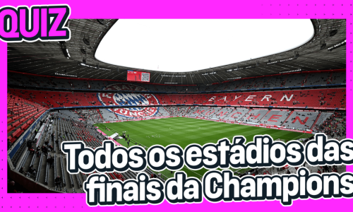 acerte todos os estádios das finais da Champions League na Era Moderna